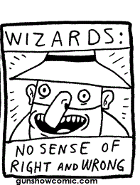Wizards - No Sense of Right and Wrong